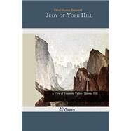 Judy of York Hill by Bennett, Ethel Hume, 9781507703816