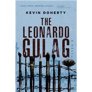 The Leonardo Gulag by Doherty, Kevin, 9781608093816