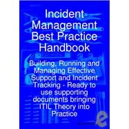 Incident Management Best Practice Handbook by Blokdijk, Gerard; Menken, Ivanka, 9781921523816