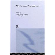 Tourism and Gastronomy by Hjalager,Anne-Mette, 9780415273817