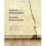 Violence and Maltreatment in Intimate Relationships by Miller-Perrin, Cindy L.; Perrin, Robin D.; Renzetti, Claire M., 9781506323817