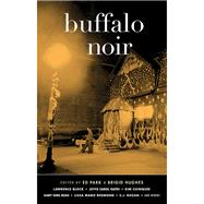 Buffalo Noir by Hughes, Brigid; Park, Ed, 9781617753817