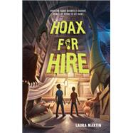 Hoax for Hire by Martin, Laura, 9780062803818