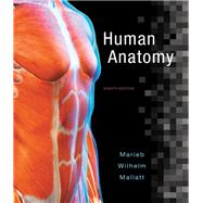 Human Anatomy by Marieb, Elaine N.; Wilhelm, Patricia Brady; Mallatt, Jon B., 9780134243818