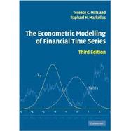 The Econometric Modelling of Financial Time Series by Terence C. Mills , Raphael N. Markellos, 9780521883818