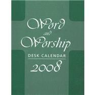 Word and Worship Desk Calendar 2008 by Paulist Press, 9780809143818