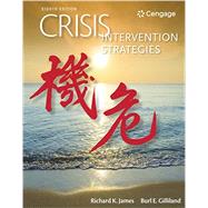Bundle: Crisis Intervention Strategies, 8th + MindTap Counseling, 1 term (6 months) Printed Access Card by James, Richard; Gilliland, Burl, 9781337193818