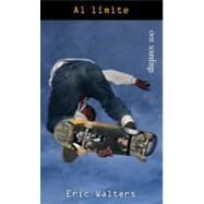 Al limite / Grind by Walters, Eric; Crelis, Eva Quintana, 9781554693818