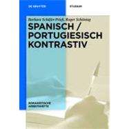 Spanisch/ Portugiesisch Kontrastiv by Schafer-Priess, Barbara; Schontag, Roger; Jimenez, Garcia (COL); Meisnitzer, Benjamin (COL), 9783110253818