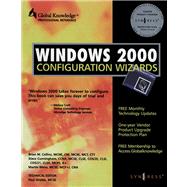 Windows 2000 Configuration Wizards by Inc, Syngress Media; Collins, Brian M., 9780080543819