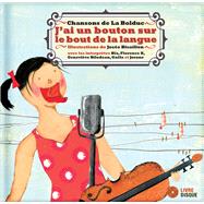 J'ai Un Bouton Sur Le Bout De La Langue by Travers, Mary; Bisaillon, Jose, 9782923163819