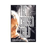 The Chosen Child by Graham Masterton, 9780312873820
