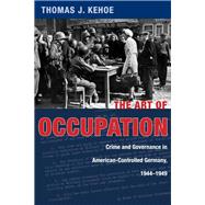 The Art of Occupation by Kehoe, Thomas J., 9780821423820