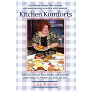 Kitchen Komforts by Roman, Lulu, 9781581823820