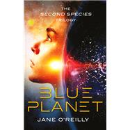 Blue Planet by O'Reilly, Jane, 9780349423821