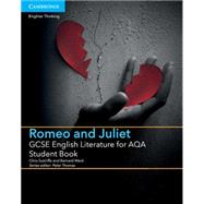 Gcse English Literature for Aqa Romeo and Juliet by Sutcliffe, Chris; Ward, Bernard; Jenkins, Lucien (CON); Smith, Rob (CON), 9781107453821