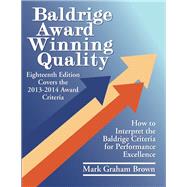 Baldrige Award Winning Quality by Brown, Mark Graham, 9781439893821