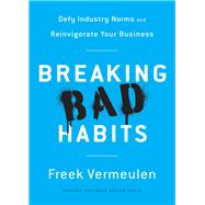 Breaking Bad Habits by Vermeulen, Freek, 9781633693821