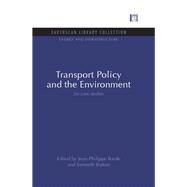Transport Policy and the Environment: Six case studies by Button,Kenneth ;Button,Kenneth, 9781138993822