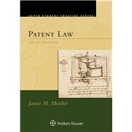Aspen Student Treatise for Patent Law by Mueller, Janice M., 9781454873822