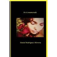 De Ti Enamorado/ In Love with you by Herrera, Daniel Rodriguez, 9781523313822