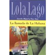 LA Llamada De LA Habana by Miquel, Lourdes; Sans, Neus J., 9780130993823