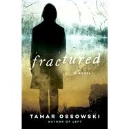 Fractured by Ossowski, Tamar, 9781510743823