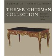 The Wrightsman Collection; Volumes 3 and 4, Furniture, Snuffboxes, Silver, Bookbindings, Porcelain by F.J.B. Watson, Carl Christian Dauterman, and Everett Fahy, 9780300193824