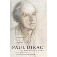 Paul Dirac: The Man and his Work by Abraham Pais , Maurice Jacob , David I. Olive , Michael F. Atiyah, 9780521583824