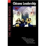 Chicana Leadership by Niemann, Yolanda Flores; Armitage, Susan H.; Hart, Patricia; Weathermon, Karen, 9780803283824