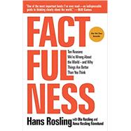 Factfulness,Rosling, Hans; Rosling, Ola...,9781250123824