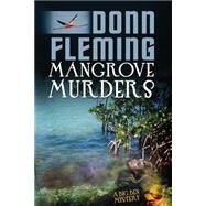 Mangrove Murders by Fleming, Donn; Blyden, Eli, Sr.; Ene, Dos, 9781507553824