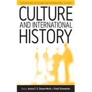 Culture and International Relations by Gienow-Hecht, Jessica C. E.; Schumacher, Frank, 9781571813824