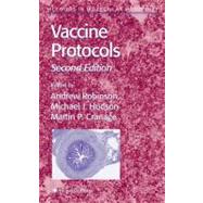 Vaccine Protocols by Robinson, Andrew P.; Cranage, Martin P.; Hudson, Michael J., 9781617373824
