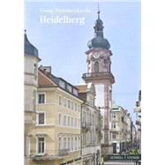 Heidelberg by Seeliger-zeiss, Anneliese; Boos, Rainer; Deckers-Matzko, Renate; Gramer, Kurt; Klenner, Thomas, 9783795453824