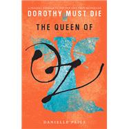 The Queen of Oz by Danielle Paige, 9780062423825