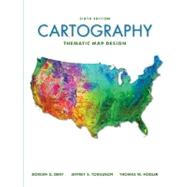 Cartography: Thematic Map Design by Dent, Borden; Torguson, Jeff; Hodler, Thomas, 9780072943825
