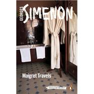 Maigret Travels by Simenon, Georges; Curtis, Howard, 9780241303825