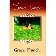 Dear Suzie by Franchi, Grace, 9780741423825