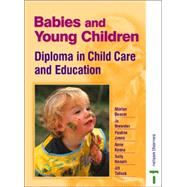 Babies and Young Children: Diploma in Childcare Ande Ducation by Beaver, Marian; Brewster, Jo; Jones, Pauline; Keene, Anne; Neaum, Sally; Tallack, Jill, 9780748763825