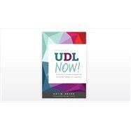 UDL Now! A Teachers Guide to Applying Universal Design for Learning by Novak, Katie, 9781930583825
