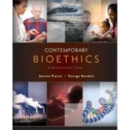 Contemporary Bioethics A Reader with Cases by Pierce, Jessica; Randels, George, 9780195313826