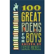 100 Great Poems for Boys by Pockell, Leslie, 9780446563826