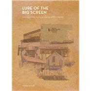 Lure of the Big Screen by Aveyard, Karina, 9781783203826