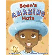 Sean's Amazing Hats by Moore, Gregory; Delrosario, Aaliyah, 9798350933826