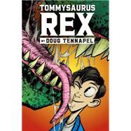 Tommysaurus Rex by Tennapel, Doug, 9780545483827