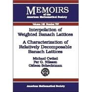 Interpolation of Weighted Banach Lattices by Cwikel, M.; Nilsson, Per G.; Schechtman, Gideon, 9780821833827