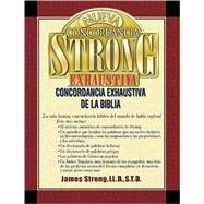 Nueva Concordancia Strong Exhaustiva De La Biblia by Strong, James H., 9780899223827