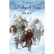 Die Midgard-saga - Niflheim by Bauer, Alexandra; Rudolf, Petra, 9781501033827