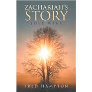 Zachariahs Story by Hampton, Fred, 9781973683827
